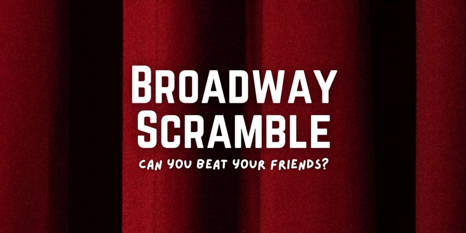 BroadwayWorld Launches New Word Game: The Broadway Scramble  Image