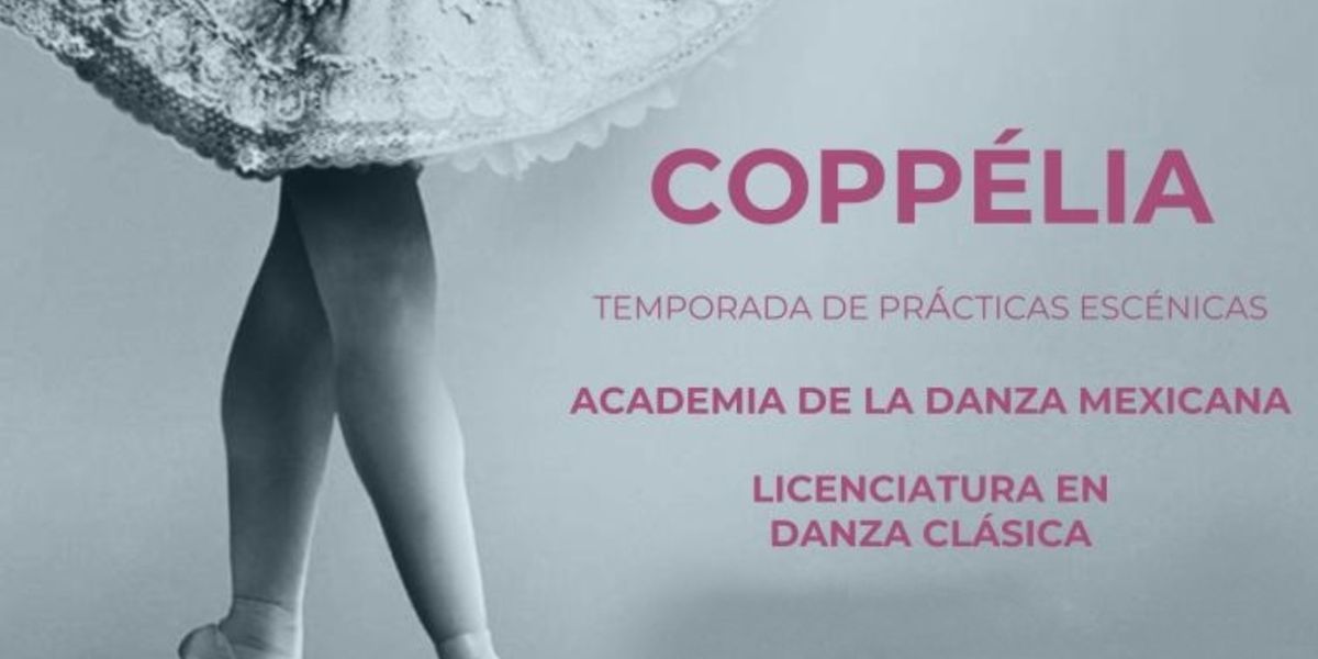 Estudiantes De La Academia De La Danza Mexicana Presentaron Coppélia