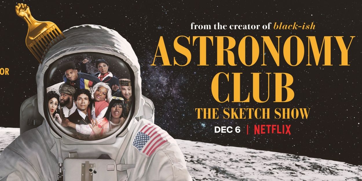 VIDEO: Netflix Releases Official Trailer for ASTRONOMY CLUB: THE SKETCH SHOW Video
