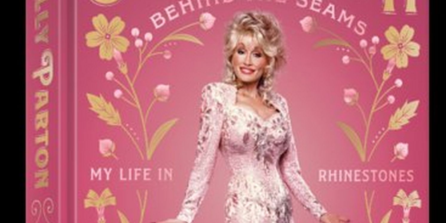 Dolly Parton to Release 'Behind the Seams: My Life in Rhinestones' Fashion Book in October  Image