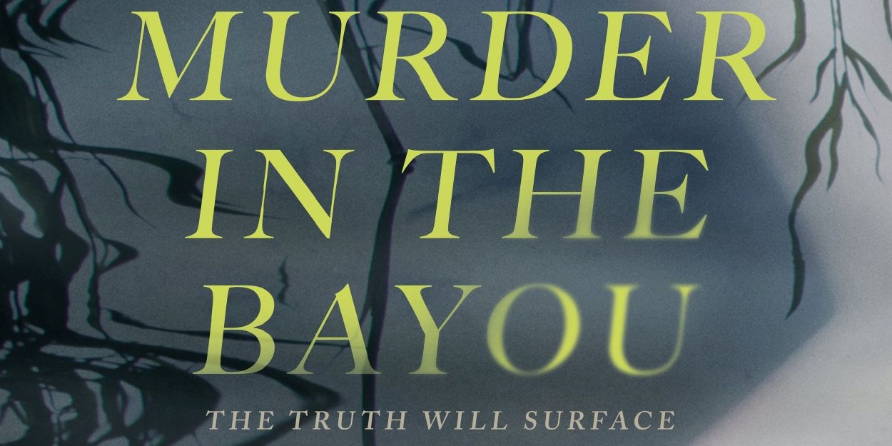 MURDER IN THE BAYOU Premieres Tonight on Showtime Video