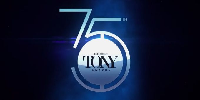 VIDEO: CBS Shares 75th Annual Tony Awards Teaser Trailer