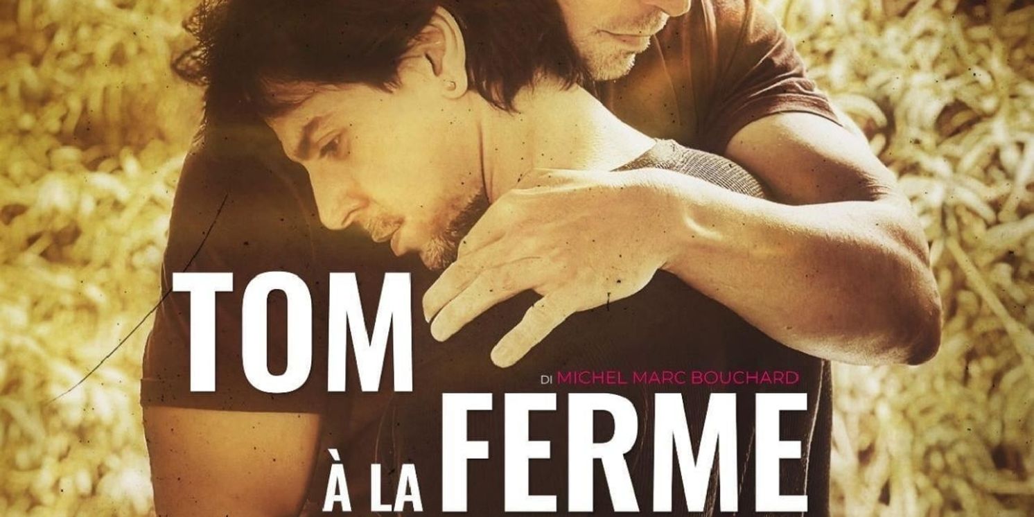 Review: TOM À LA FERME al TEATRO BELLI  Image