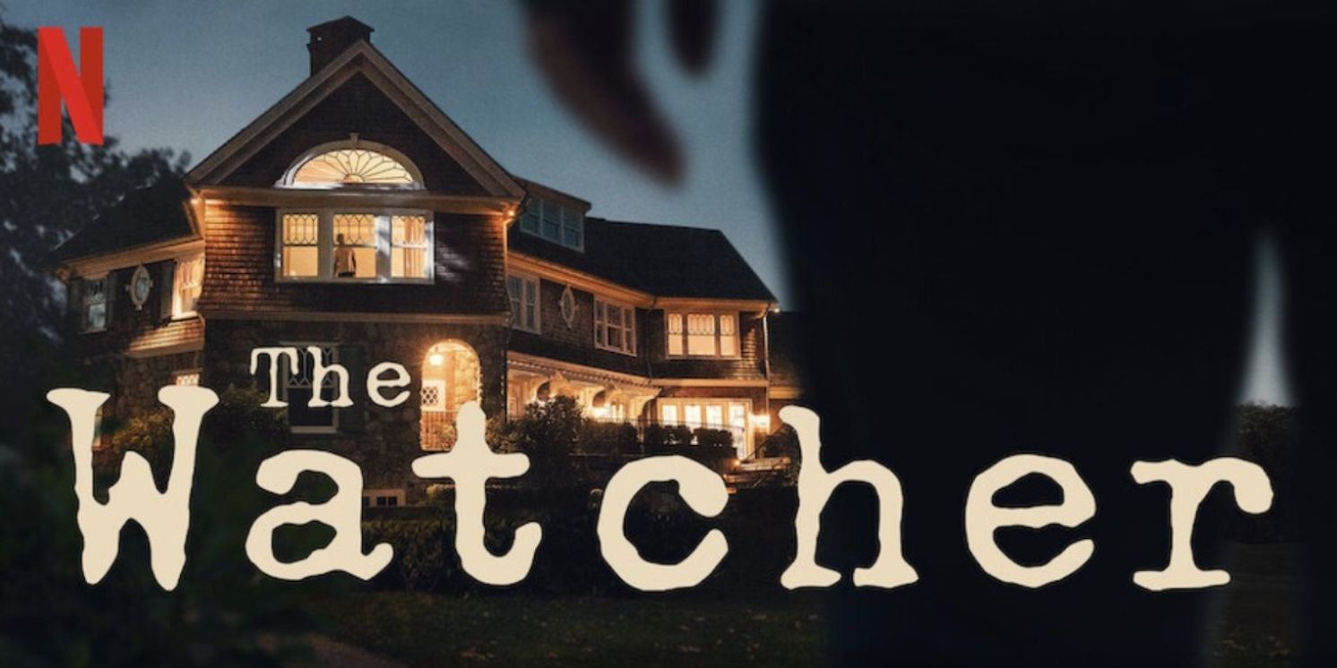 THE WATCHER Hits #1 on Netflix Top 10 the Week of October 10  Image