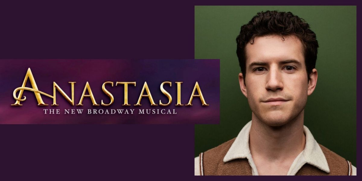 Interview: ANASTASIA's Willem Butler Talks Life After BroadwayWorld's NEXT ON STAGE & Making His Touring Debut