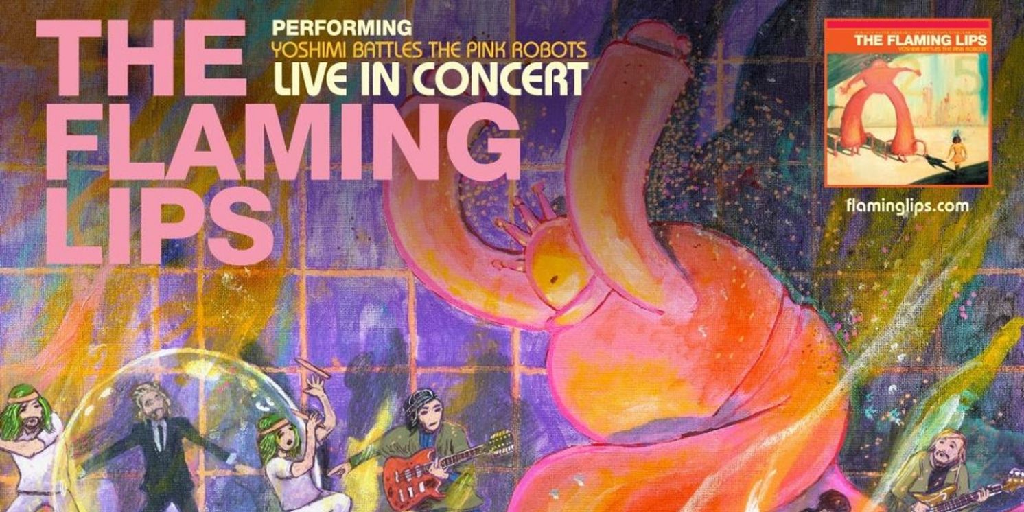 The Flaming Lips Announce Additional Yoshimi Battles the Pink Robots Shows  Image