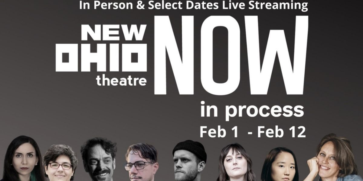 New Ohio Theatre to Present NOW IN PROCESS 2023 in February