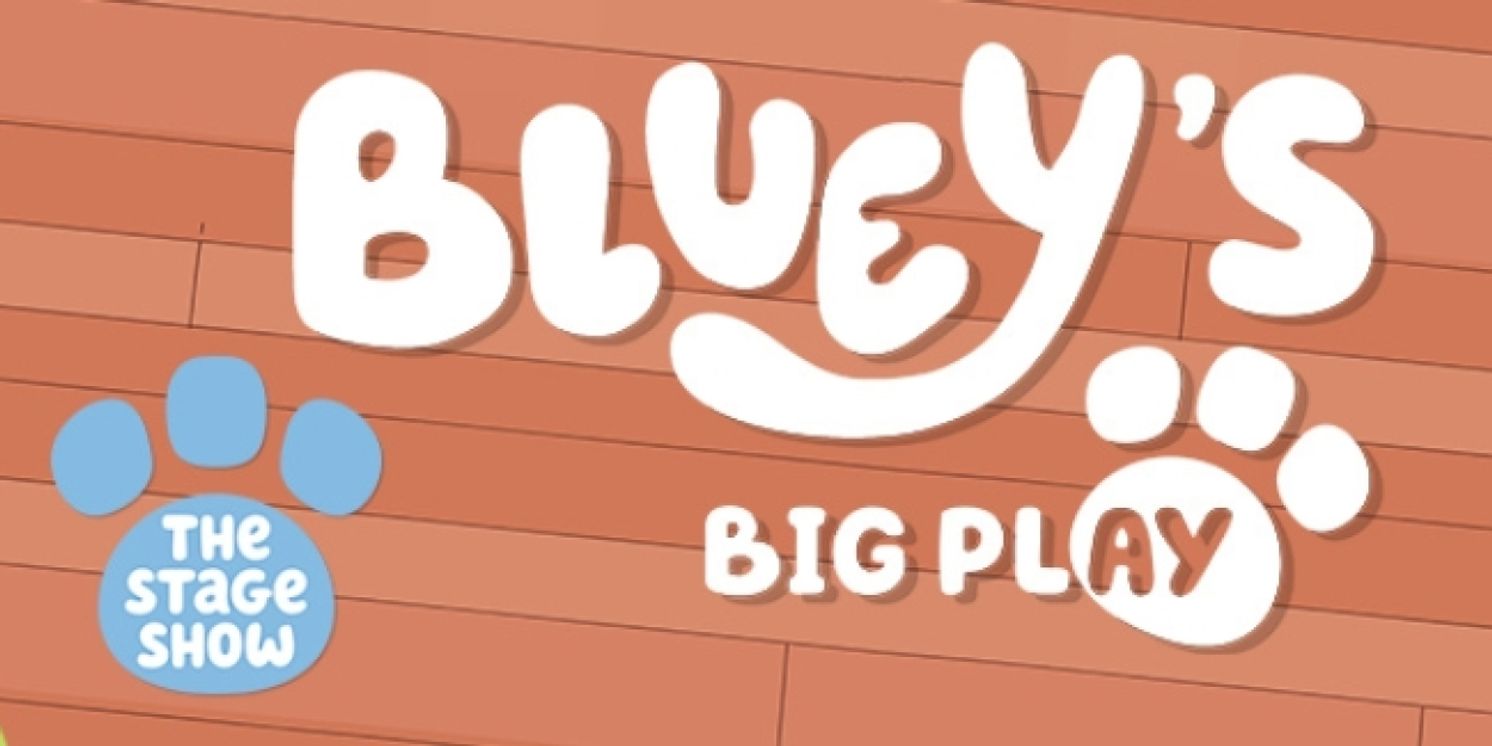 Tickets Go On Sale Today for BLUEY'S BIG PLAY: THE STAGE SHOW at The Overture Center  Image