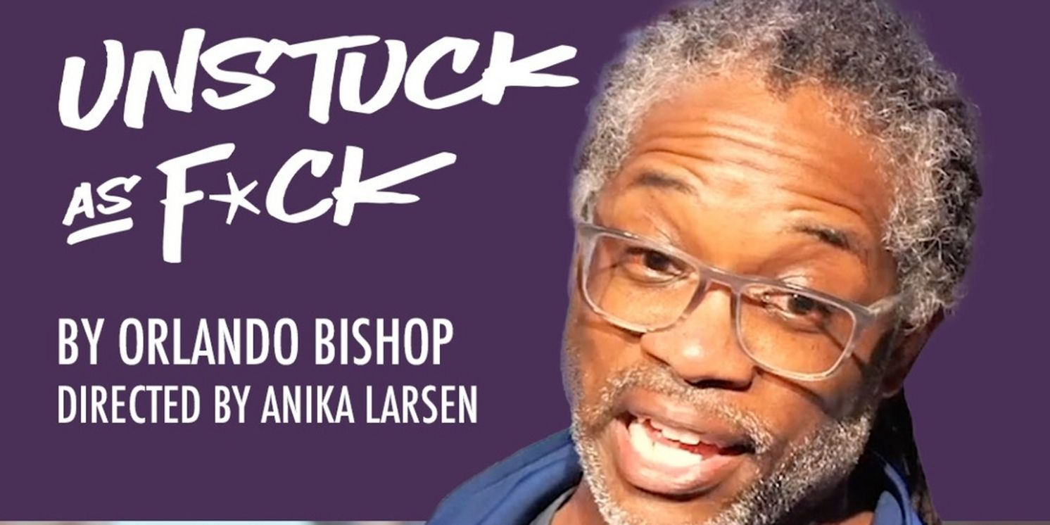 UNSTUCK AS F@#K Starring by Orlando Bishop Now Available to Stream on StudioWorks  Image