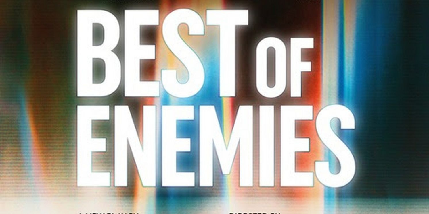 BEST OF ENEMIES Will Transfer to West End Transfer in November  Image