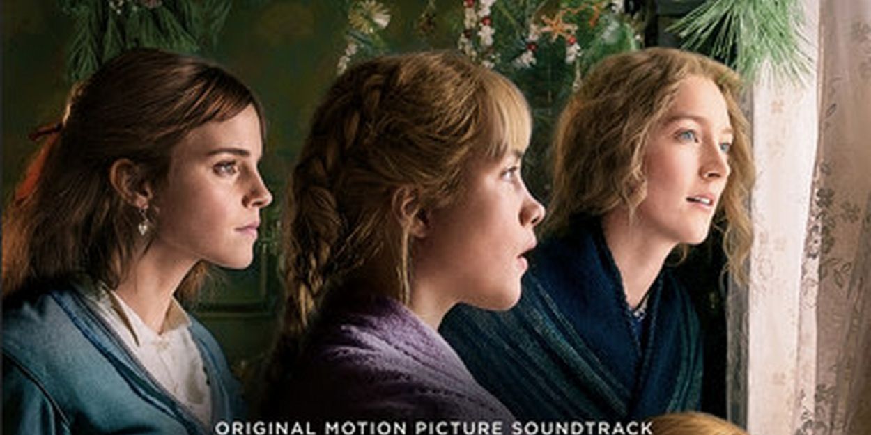 LITTLE WOMEN Soundtrack is Available Now for Preorder Video