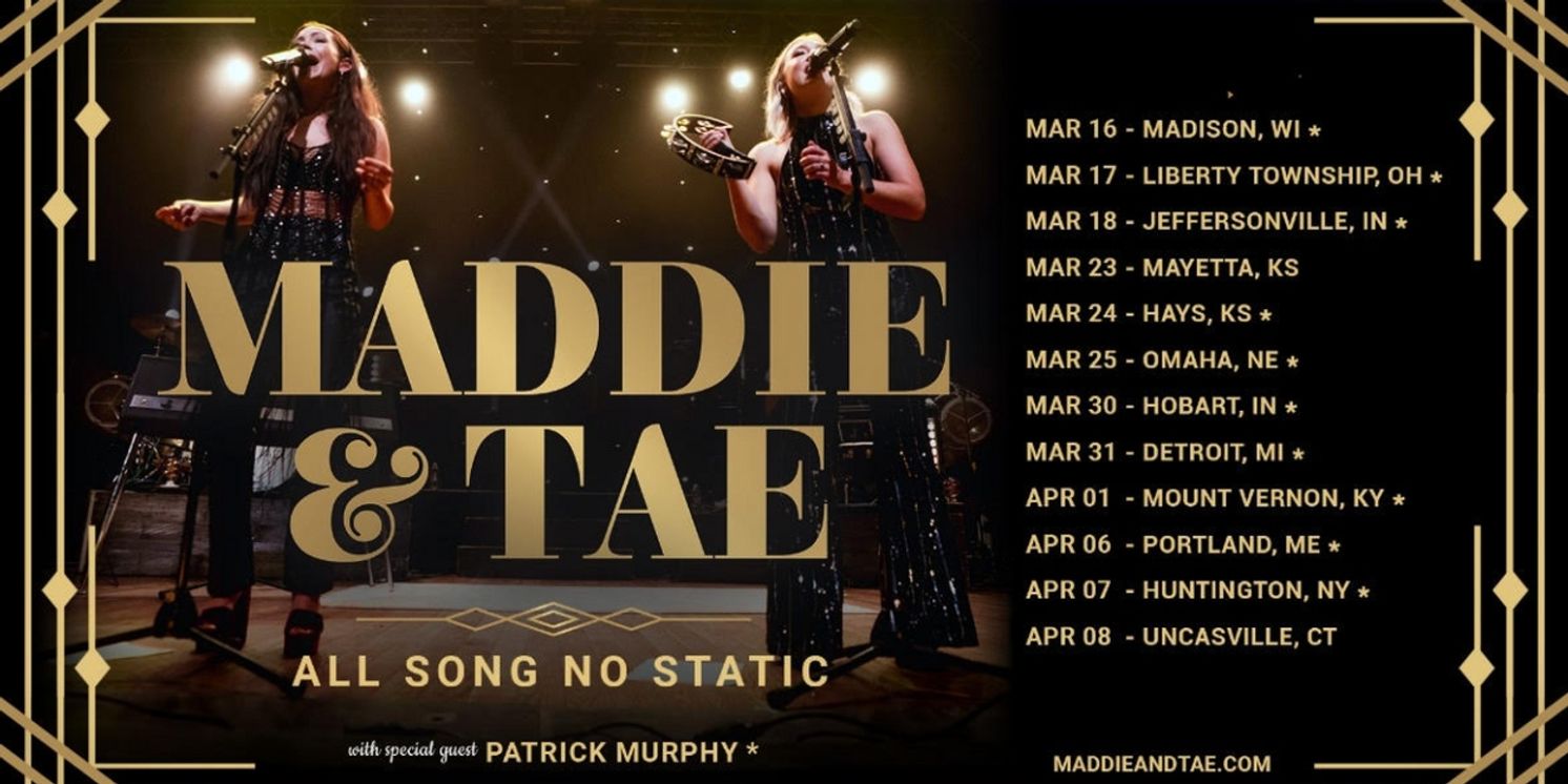 Maddie & Tae Extend 'All Song No Static' Tour With Spring 2023 Dates  Image