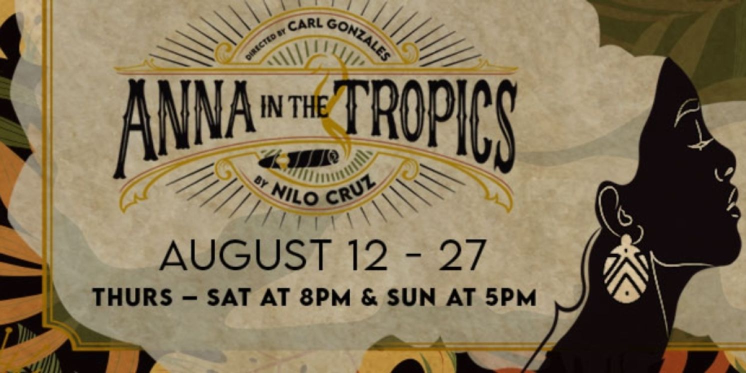 Review: ANNA IN THE TROPICS at Ground Floor Theatre  Image