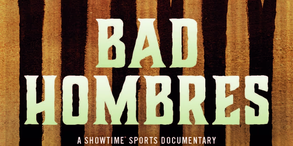 VIDEO: See a First Look at BAD HOMBRES on Showtime Video