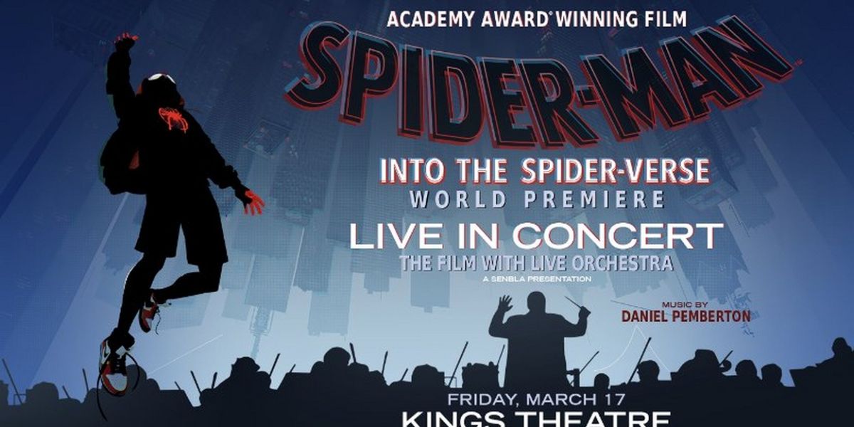 SPIDER-MAN: INTO THE SPIDER-VERSE Live In Concert To Have World Premiere At Kings Theatre, March 17, 2023