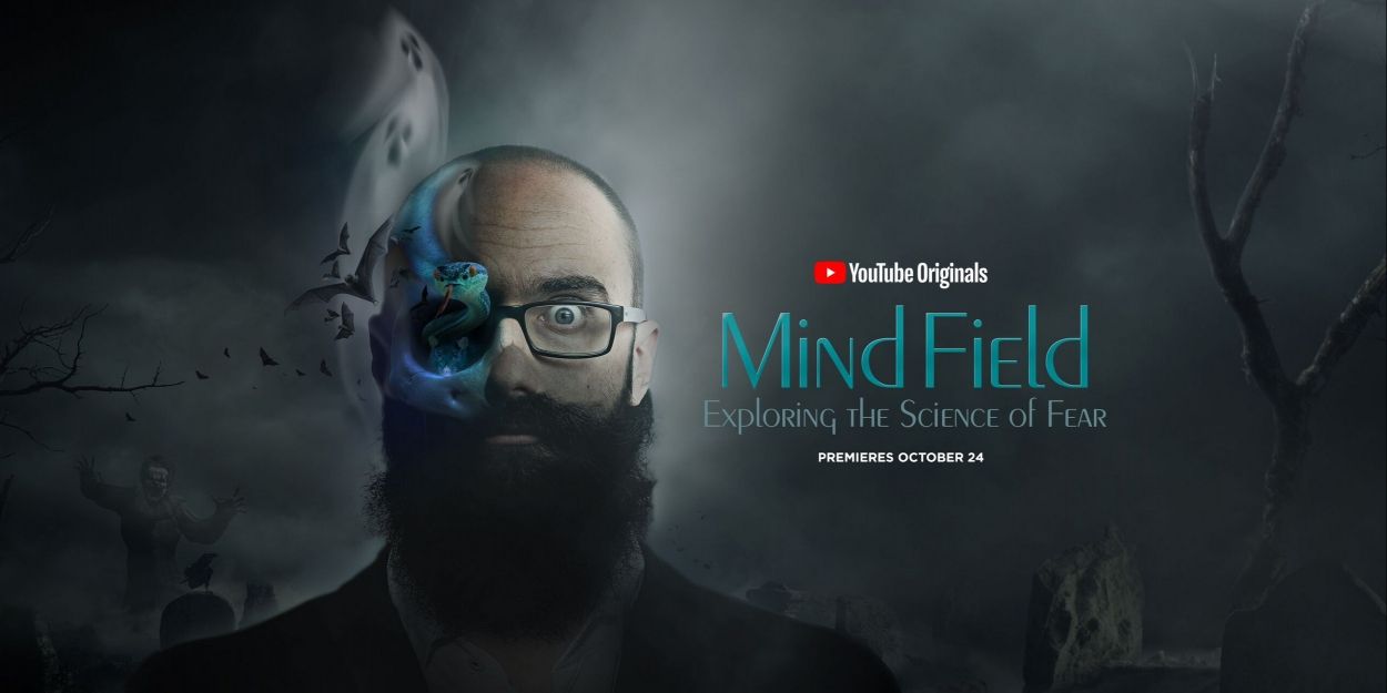 VIDEO: YouTube Premieres New MIND FIELD Special That Explores the Science of Fear Video