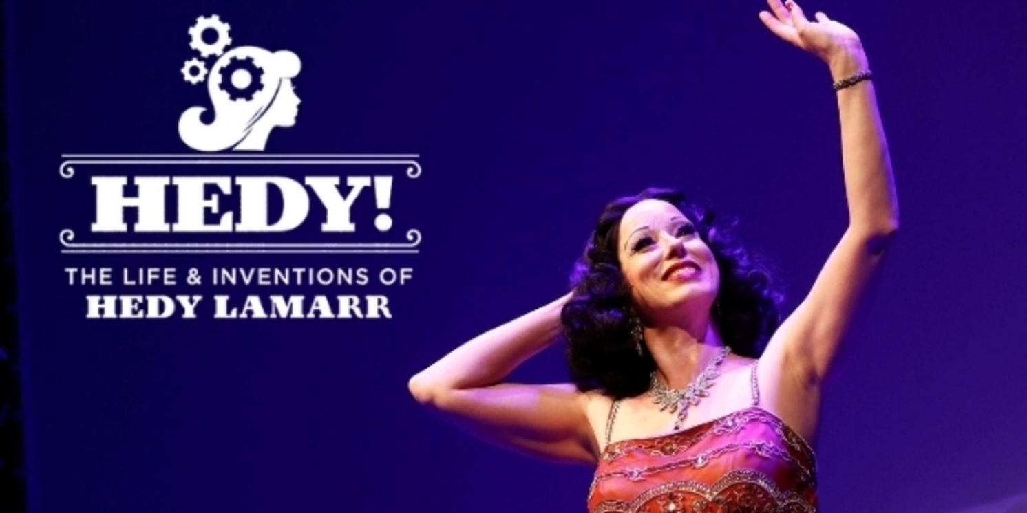 HEDY! THE LIFE & INVENTIONS OF HEDY LAMARR to Return to NYC This Month  Image