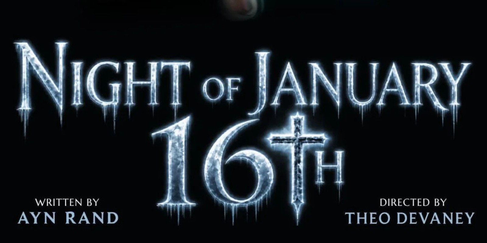 Spotlight: THE NIGHT OF JANUARY 16TH at Ruth Stage