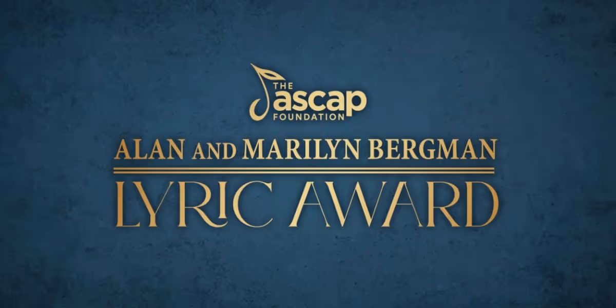 ASCAP Foundation Launches Alan and Marilyn Bergman Lyric Award Program for Emerging Songwriters and Lyricists