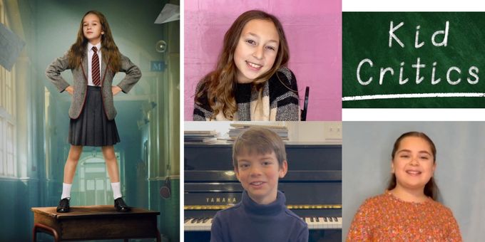 Video: The Kid Critics Experience the Miracle of MATILDA THE MUSICAL