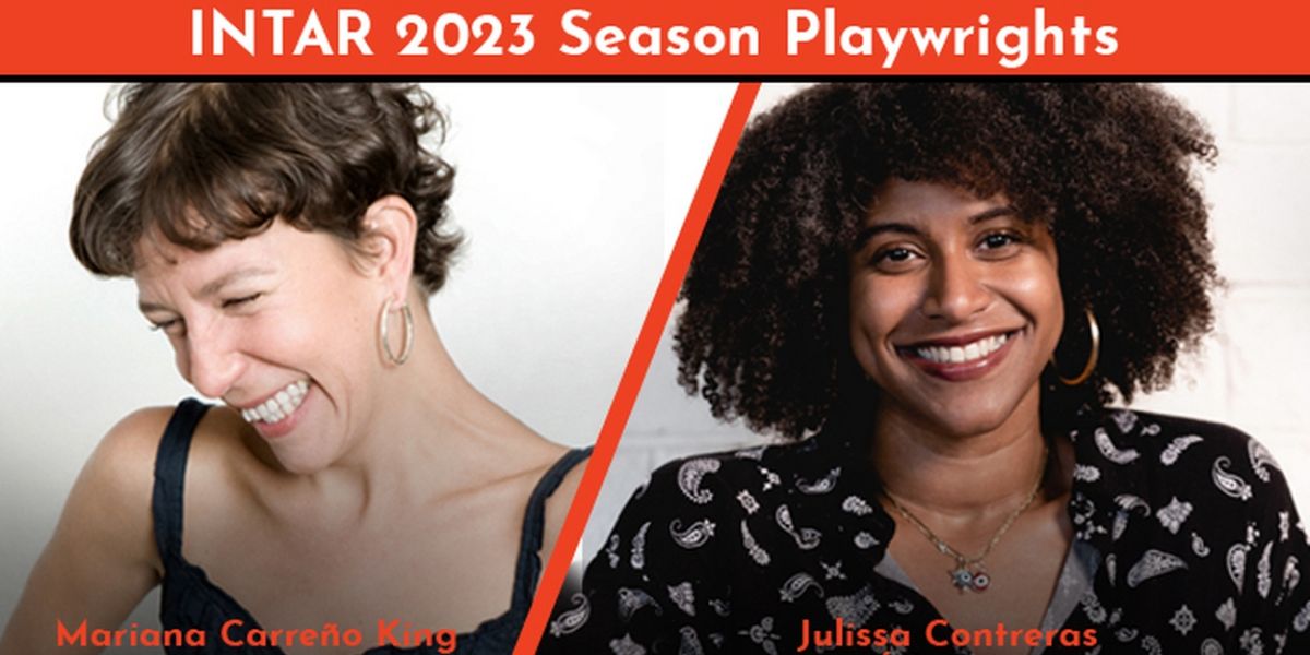 World Premieres of TRUCKERS and VÁMONOS Set for Intar Theatre 2023 Season