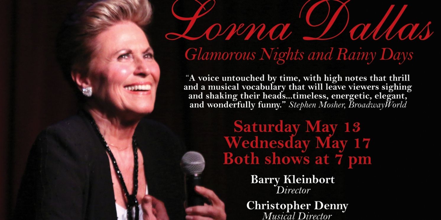 10 Glamorous Videos of Lorna Dallas To Celebrate GLAMOROUS NIGHTS AND RAINY DAYS Opening May 13th  Image