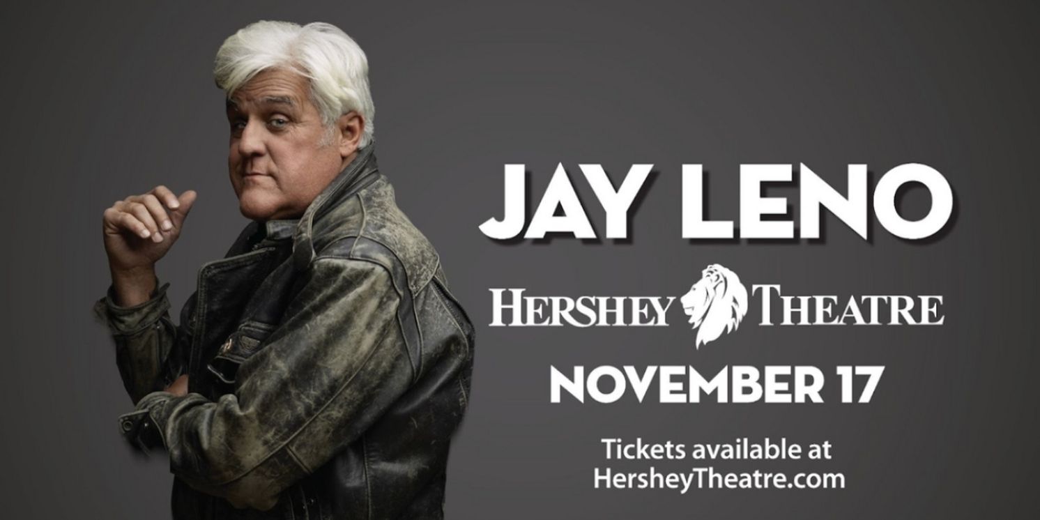 Jay Leno To Perform At Hershey Theatre In November  Image