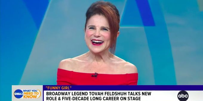 VIDEO: Tovah Feldshuh Reveals Why Seeing FUNNY GIRL Is Like a 'Stadium Experience' on GMA