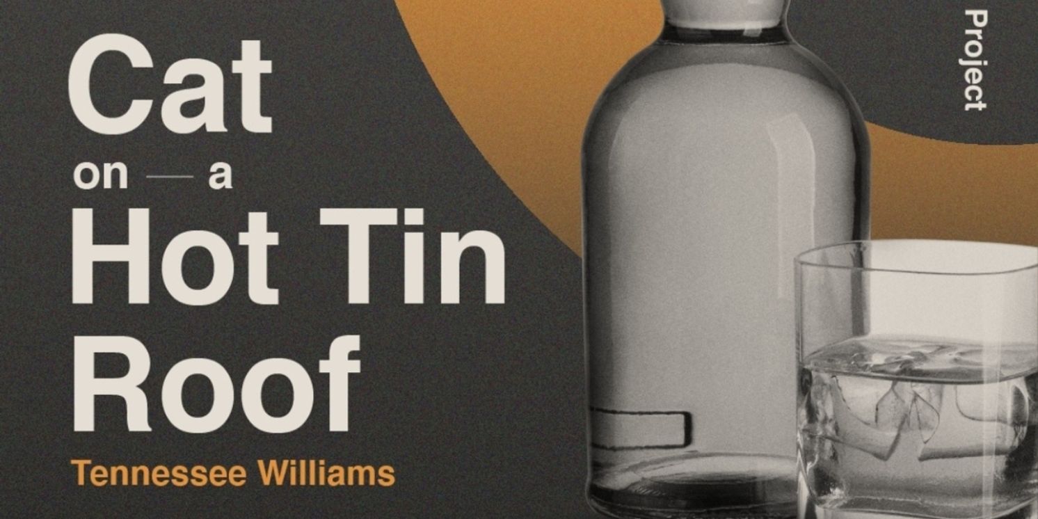 Review: CAT ON A HOT TIN ROOF Transforms Tragedy To Tolerance  Image