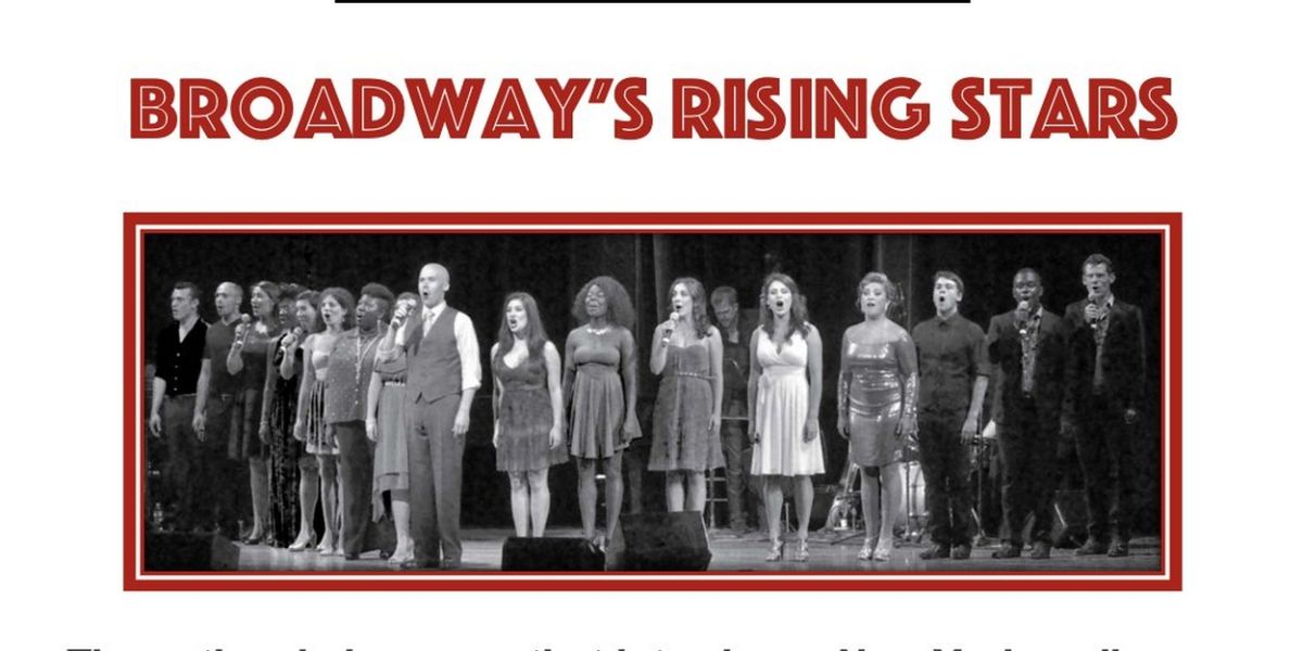 The 14th Annual Broadway's Rising Stars Concert Is Set To Perform At The Town Hall This Month