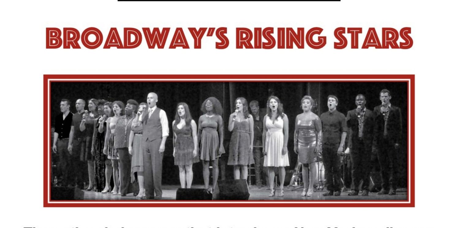 The 14th Annual Broadway's Rising Stars Concert Is Set To Perform At The Town Hall This Month  Image