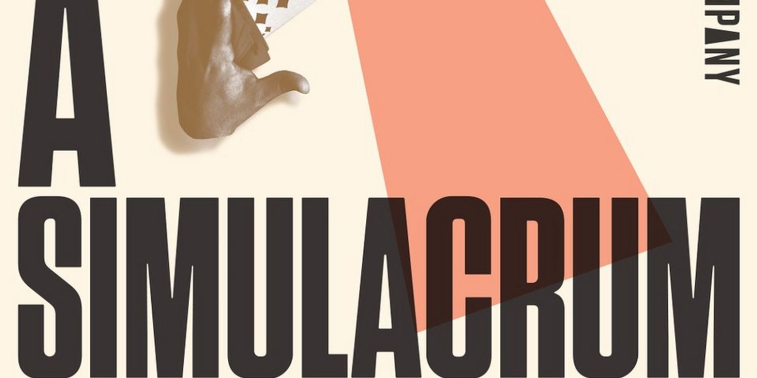 A SIMULACRUM Extended Through Early July at Atlantic Theater Company  Image