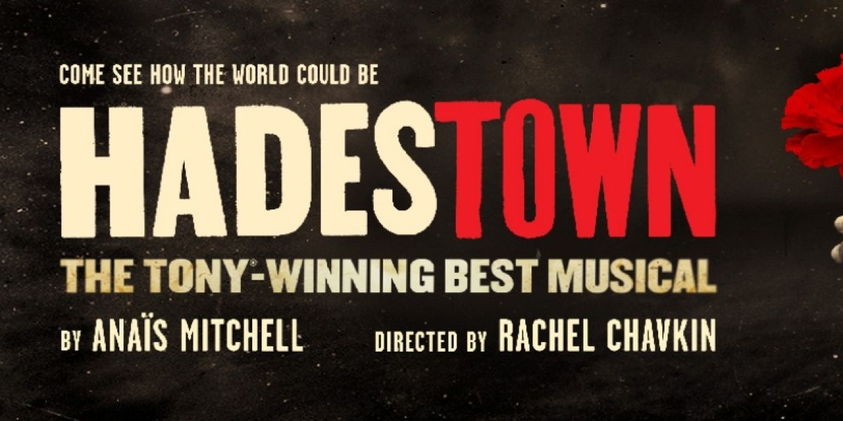 Review: HADESTOWN at Rochester Broadway Theatre League