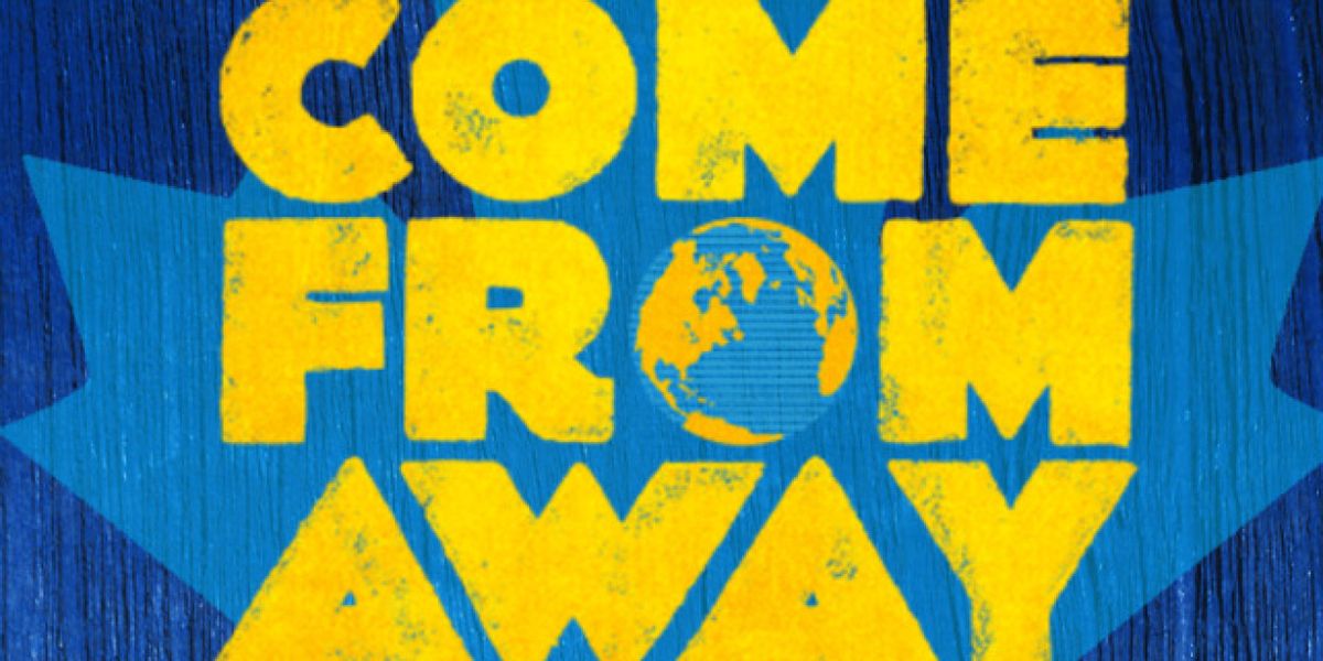 Spotlight: Come From Away At The Maine State Music Theatre