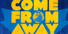 Spotlight: Come From Away At The Maine State Music Theatre