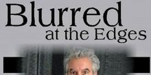 Steven Oberman Talks BLURRED AROUND THE EDGES at Vista's Broadway Theatre