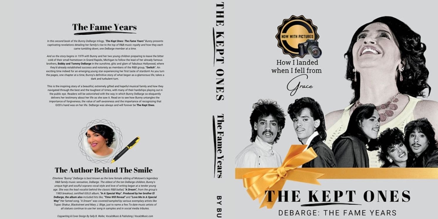 Bunny DeBarge Releases Newly Revised Memoir THE KEPT ONES: DEBARGE, THE FAME YEARS  Image
