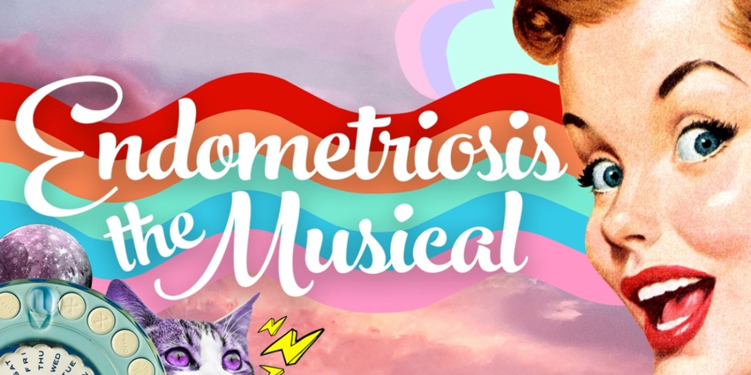 Review: ENDOMETRIOSIS: THE MUSICAL at Theatre In The Round  Image