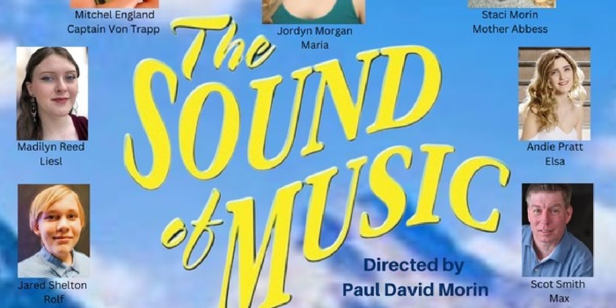 Haines City Theatre Presents One Of The Most Beloved Musicals Of All Time THE SOUND OF MUSIC!