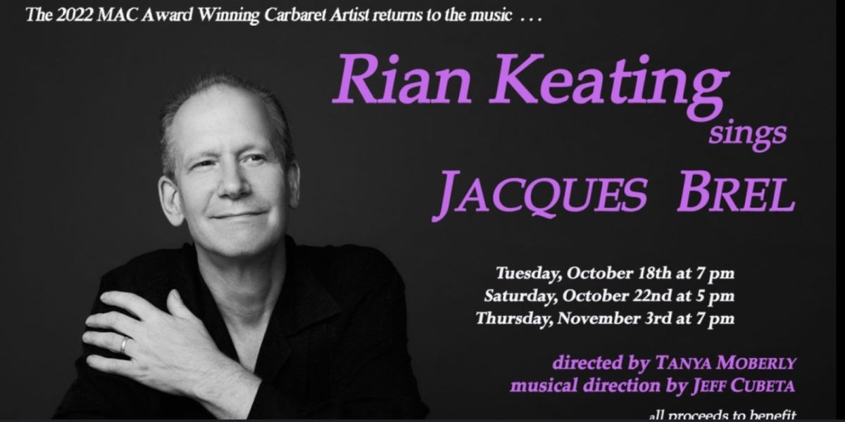 Review: RIAN KEATING SINGS JACQUES BREL is a Rich Dessert at Don't Tell Mama