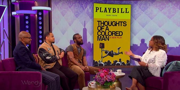 VIDEO: THOUGHTS OF A COLORED MAN Stars Appear on THE WENDY SHOW