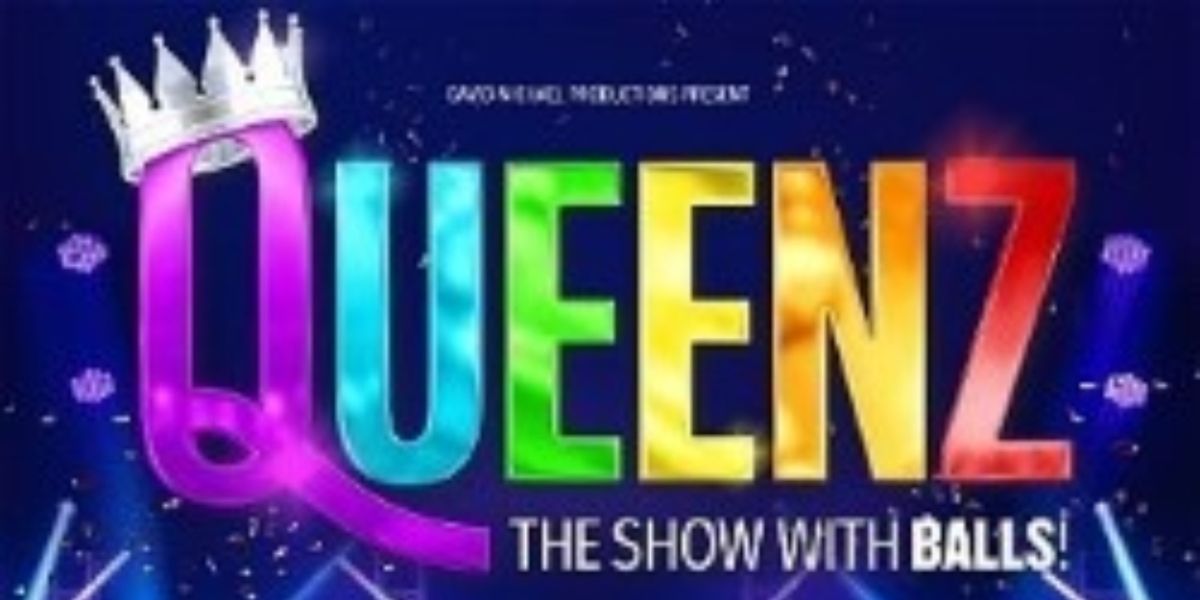 Edinburgh 2022: Review: QUEENZ - THE SHOW WITH BALLS!, Assembly Rooms - Music Hall