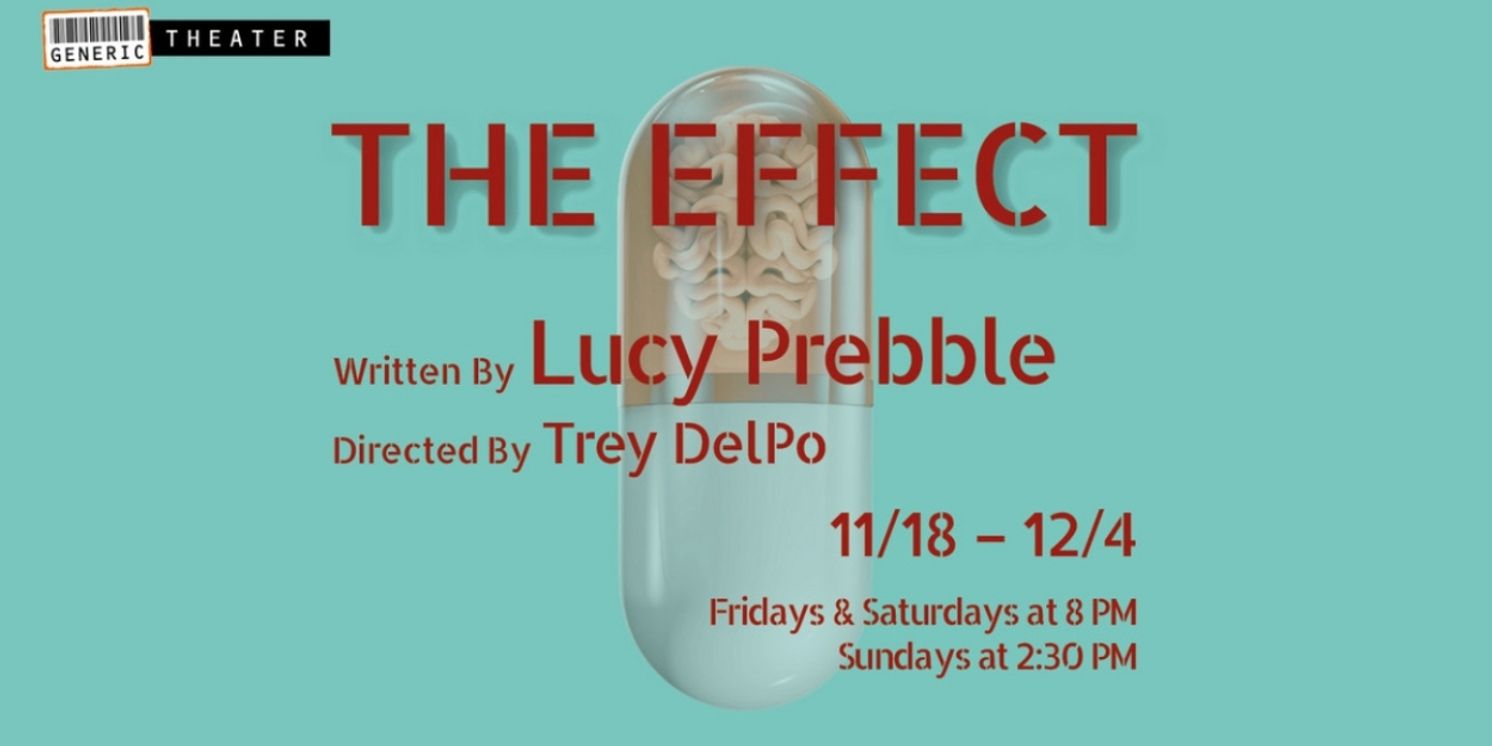 Generic Theater to Present Regional Premiere Of THE EFFECT This Month  Image