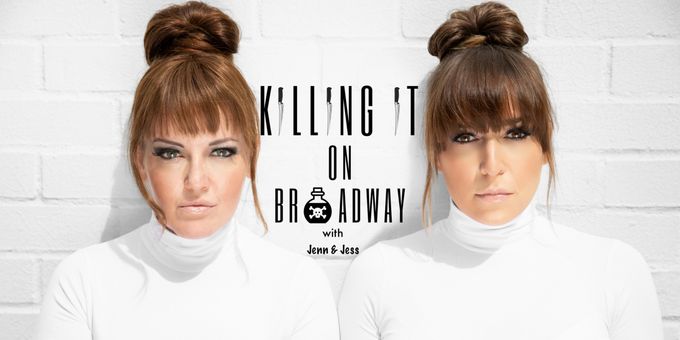 Jennifer Simard and Jessica Vosk Will Join Forces for True Crime Comedy Podcast: KILLING IT ON BROADWAY