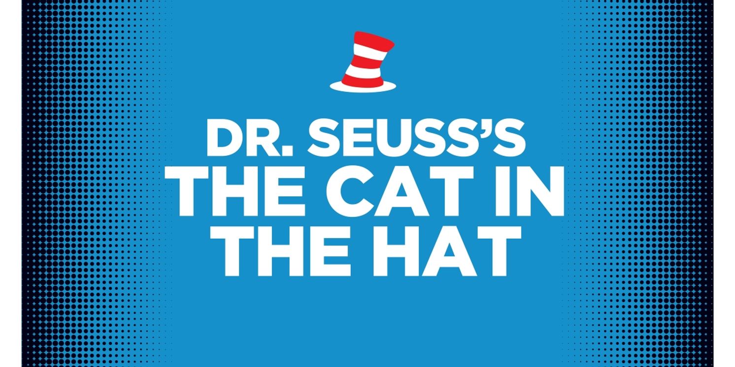 Cast Announced for Dr. Seuss's THE CAT IN THE HAT at ZACH Theatre  Image