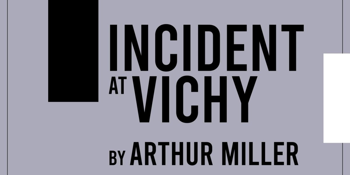 INCIDENT AT VICHY Comes to Head Trick Theatre This Month