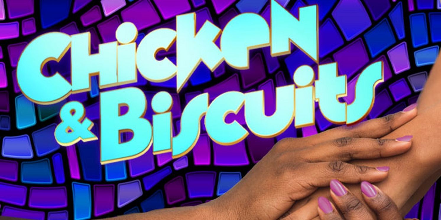 Cast Announced for CHICKEN & BISCUITS at Asolo Repertory Theatre  Image