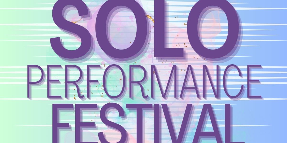 Second Annual Solo Performance Festival Comes to the Matrix Theatre in June