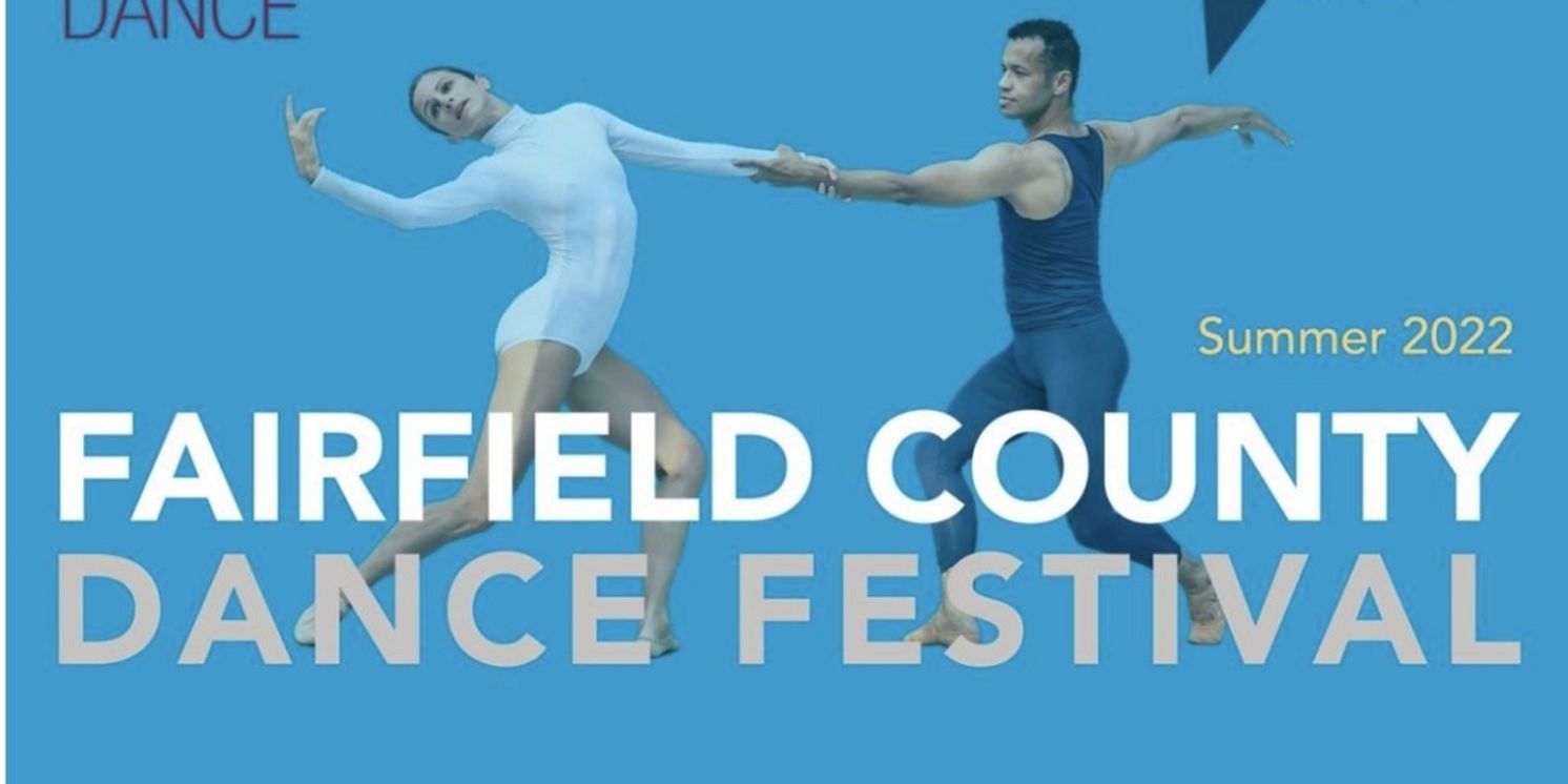 The Fairfield County Dance Festival Returns For Its Second Year Of Free Dance Performances  Image