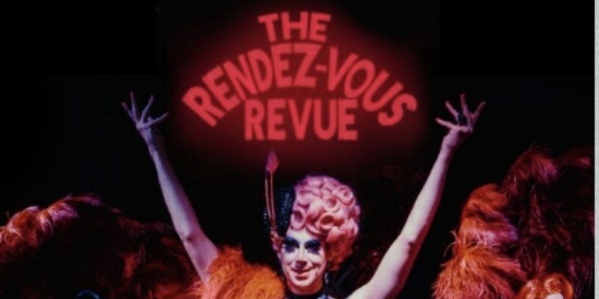 Review: THE RENDEZ-VOUS REVUE, VAULT Festival